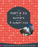 La Part-Dieu et le mystère de la 3ème symphonie